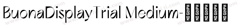 BuonaDisplayTrial Medium字体转换